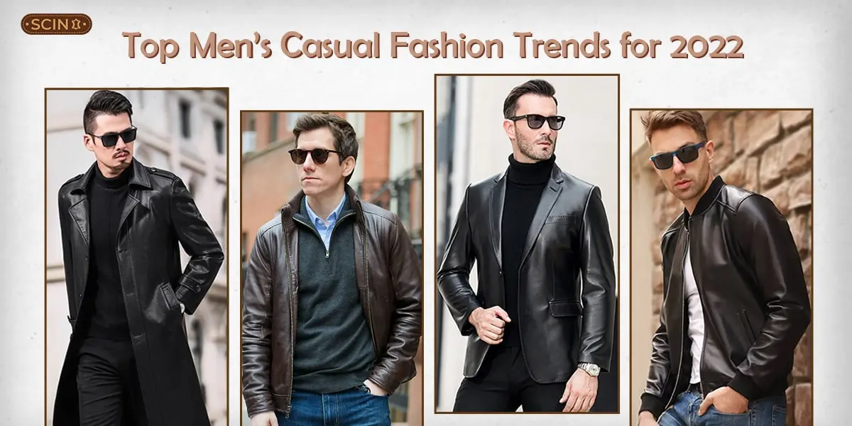 Top Men’s Casual Fashion Trends for 2022