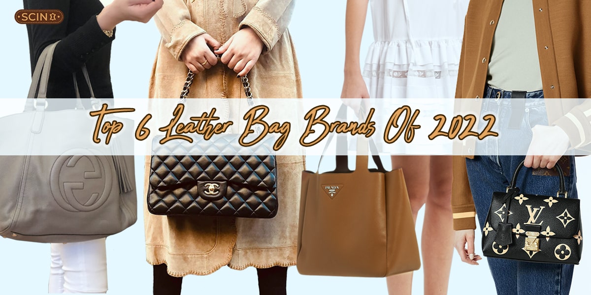 Top 6 Leather Bag Brands Of 2022